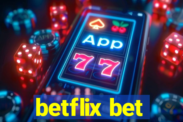 betflix bet